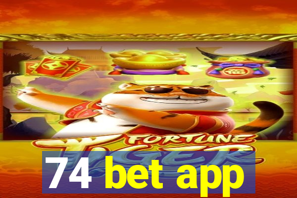 74 bet app